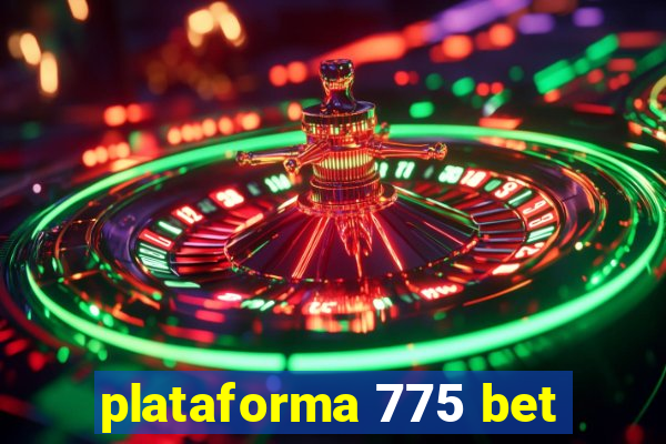 plataforma 775 bet